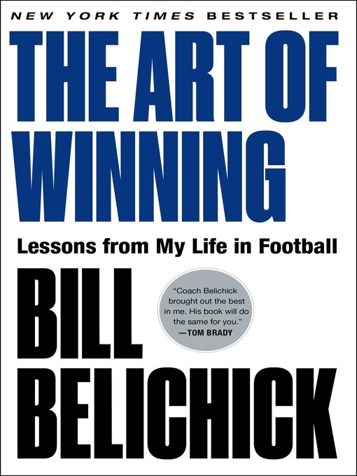 Title details for The Art of Winning by Bill Belichick - Available